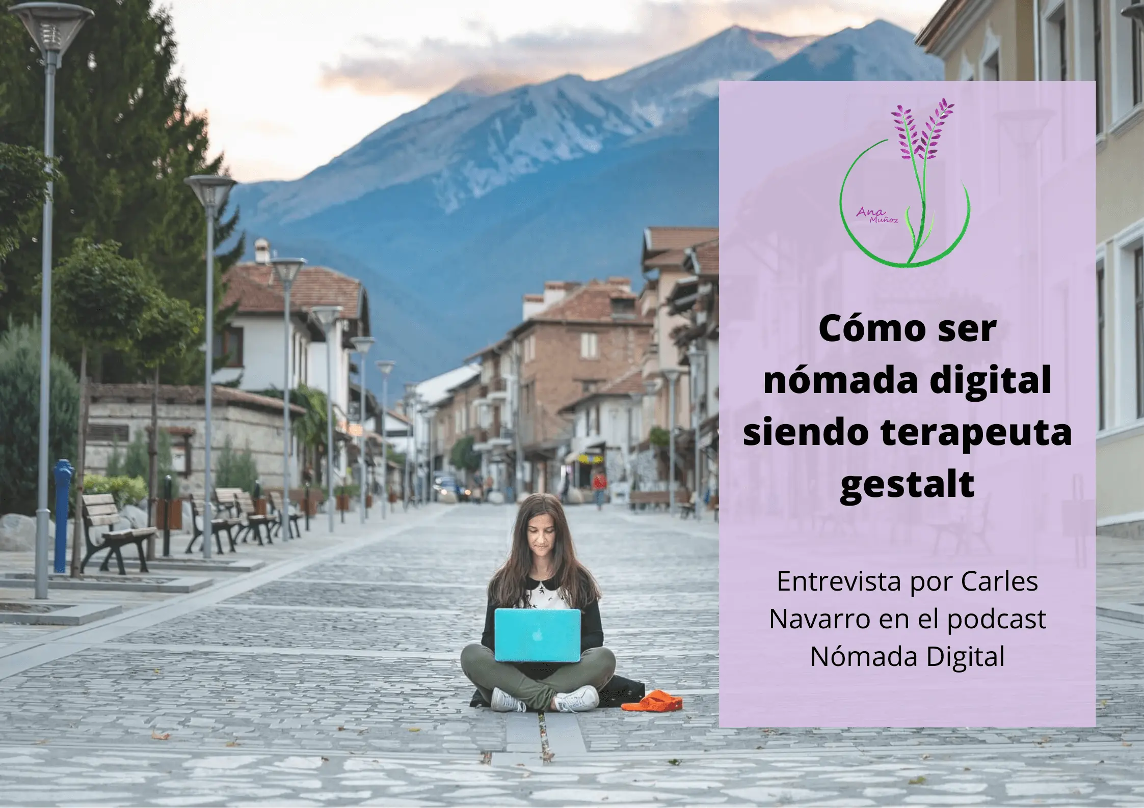 Cómo ser nómada digital siendo terapeuta Gestalt